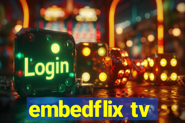 embedflix tv